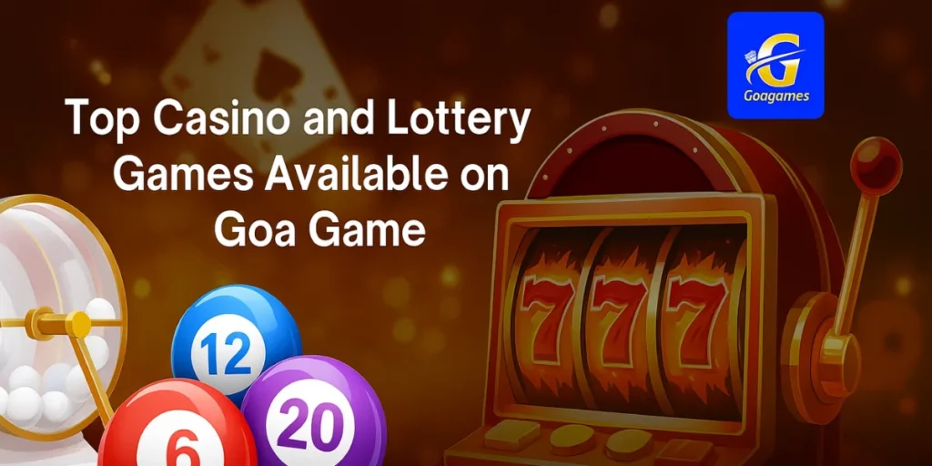 Top Casino and Lottery Games Available