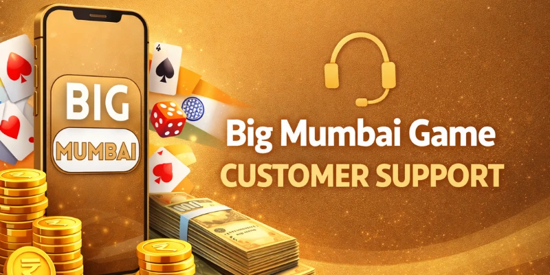 Big Mumbai Game Customer Support
